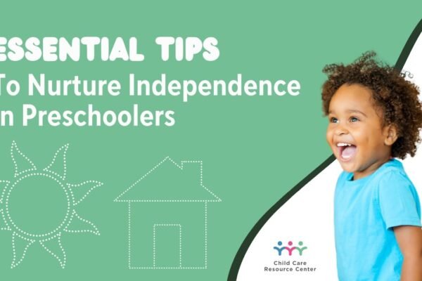 How to Foster Independence in Preschoolers