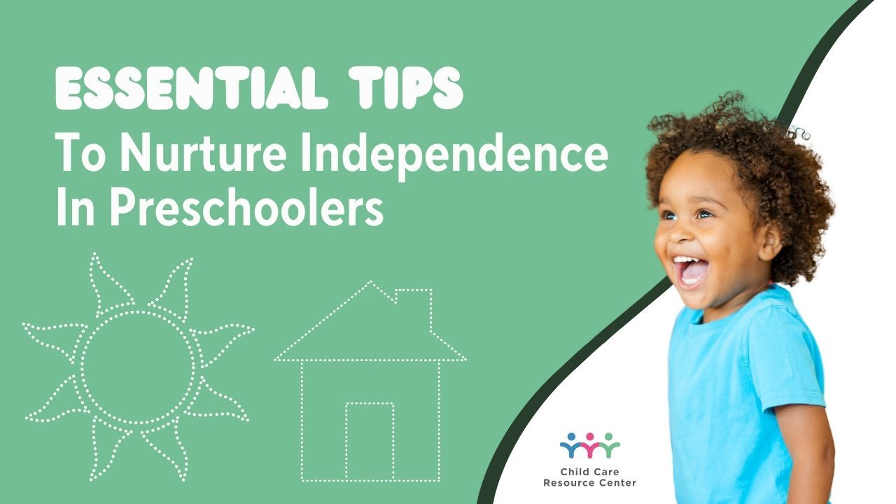 How to Foster Independence in Preschoolers